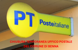 Chiusura temporanea ufficio postale del Comune di Benna